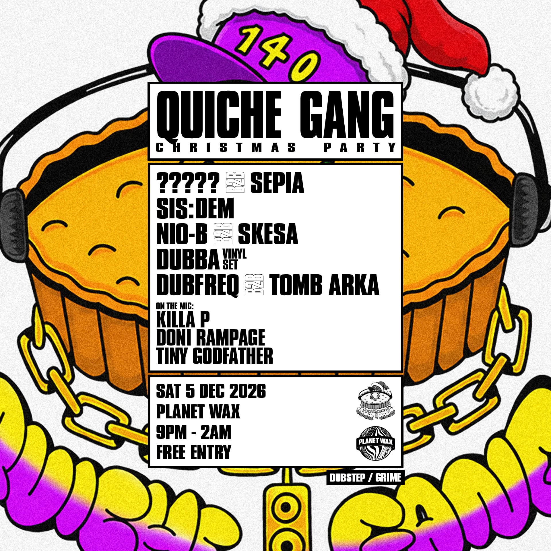 QUICHE GANG: Christmas Party at Planet Wax in London on Dec 5, 2026